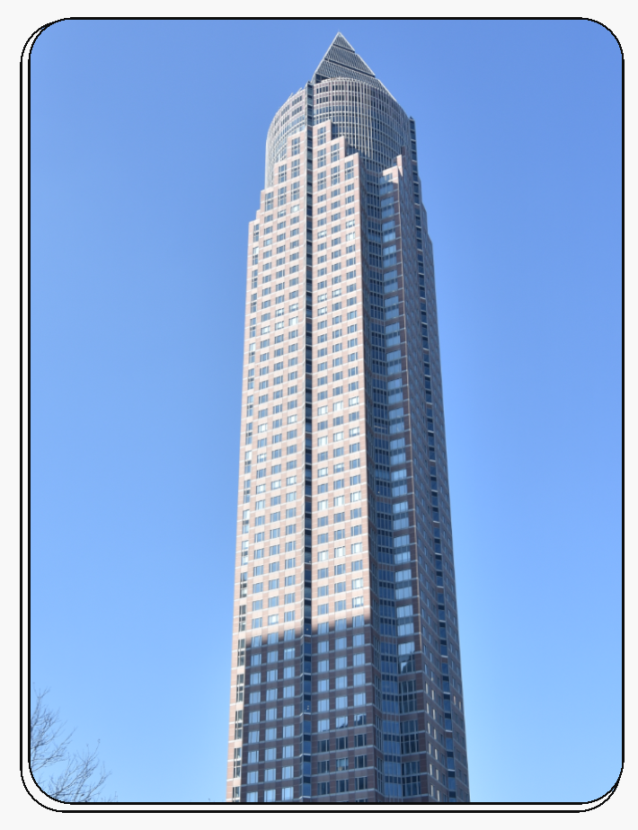 The Sky is the Limit: Messeturm